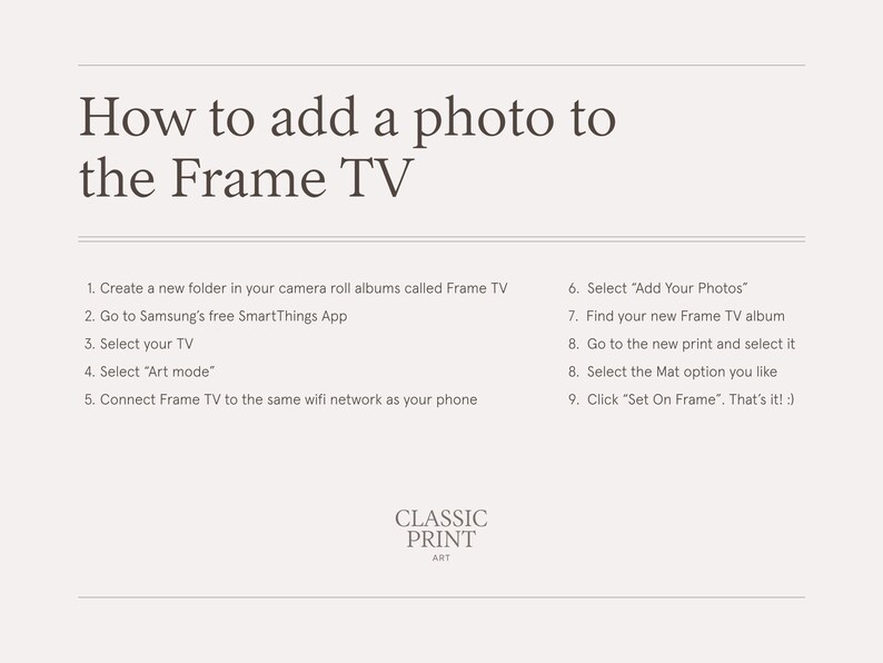 Pode incluir: Um fundo branco com texto preto que explica como adicionar uma foto a uma TV Samsung Frame. As etapas incluem criar uma pasta, usar o aplicativo SmartThings, selecionar "Modo Arte", conectar-se &agrave; mesma rede Wi-Fi, adicionar fotos, encontrar o &aacute;lbum, selecionar a impress&atilde;o, escolher um tapete e configurar a moldura.