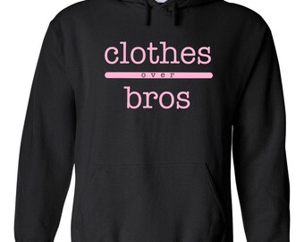 One Tree Hill TV Show OTH "Clothes Over Bros" Hoodie
