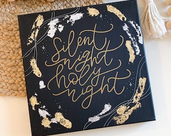 Silent Night Holy Night | Christmas Canvas | Holiday Art | Hand Painted | Hand Lettered | 10x10 Canvas Painting