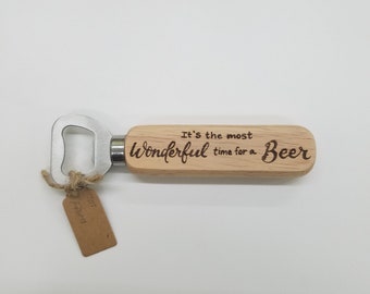 It's the most wonderful time for a beer bottle opener. Bottle opener. Wood bottle opener.