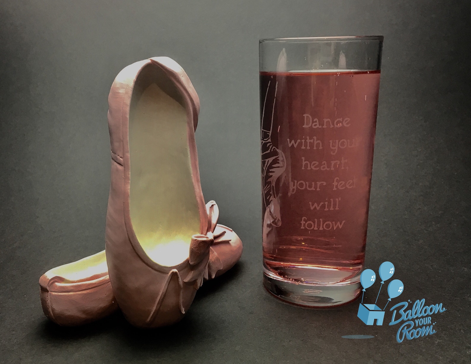 ballet shoes glass - dance with your heart, your feet will follow - engraved hi-ball glass