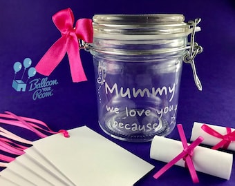 Mummy we love you because... engraved jar - Reasons why we love you mummy engraved jar with handmade tags / Nanny we love you because...