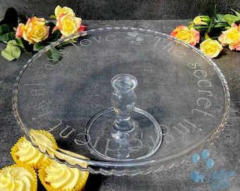 Engraved Glass Footed Cake Stand - The Secret Ingredient Is Always Love - Personalised Cake Stand - Cake Plate
