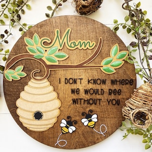 Mother's Day Personalized Round Sign SVG File, Laser File, Glowforge File, Bumble Bee Sign, Sign for Mom, Grandma, Mum Embroidery Sign