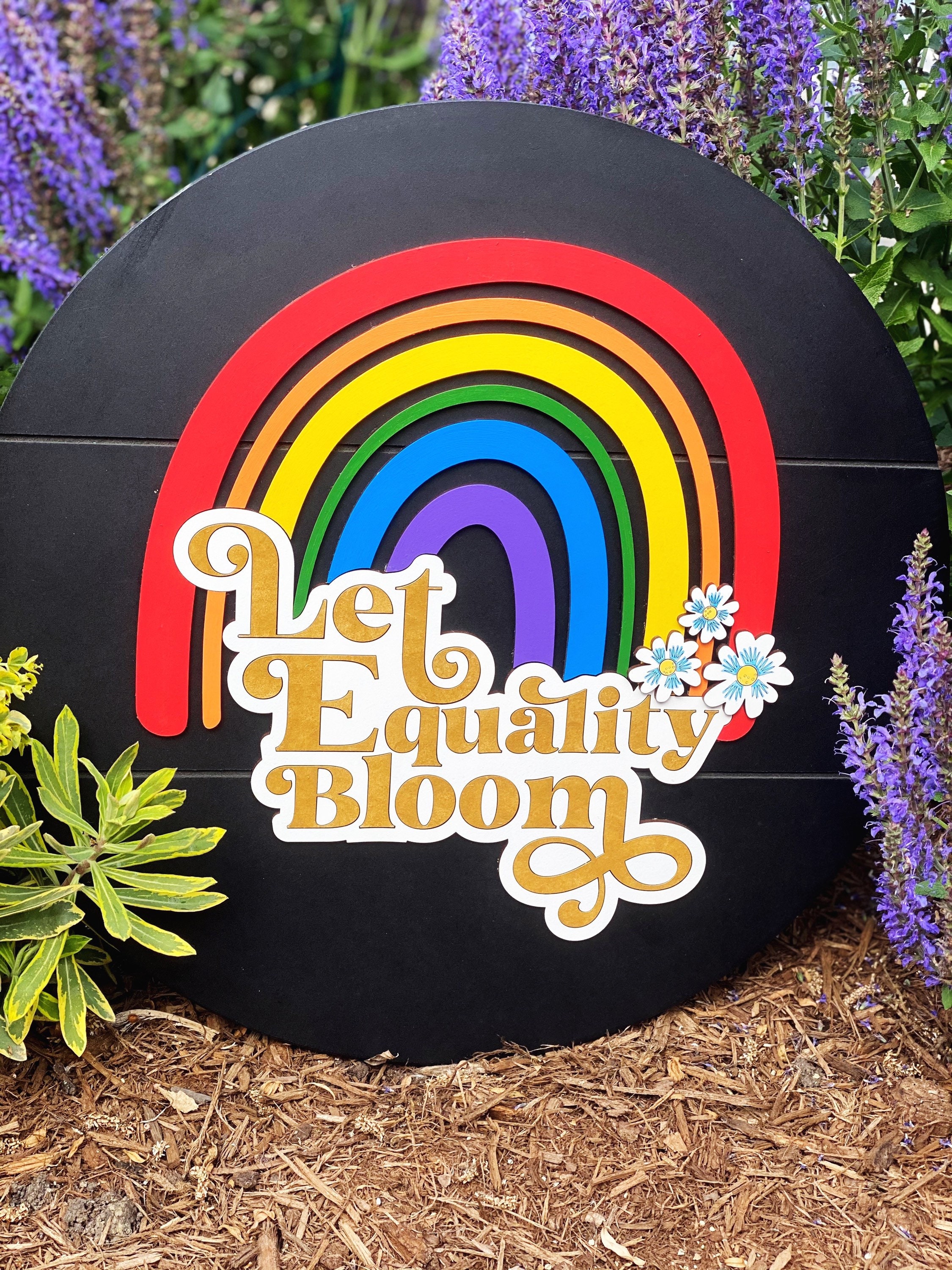 Let Equality Bloom Round Sign SVG File Laser File Etsy