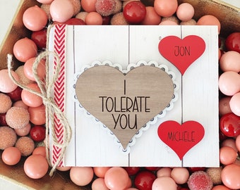 Valentine Gift SVG File, I Tolerate You, Digital File, Glowforge File, Laser File, Valentine SVG File, Valentines Gift, Valentine Decor