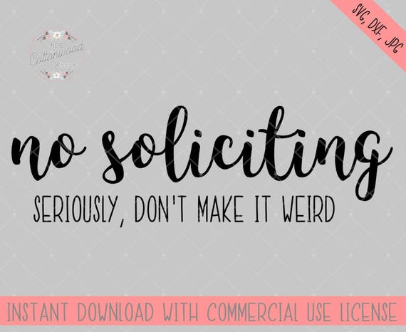 No Soliciting Cut File No Soliciting Sign Cut File Download Etsy