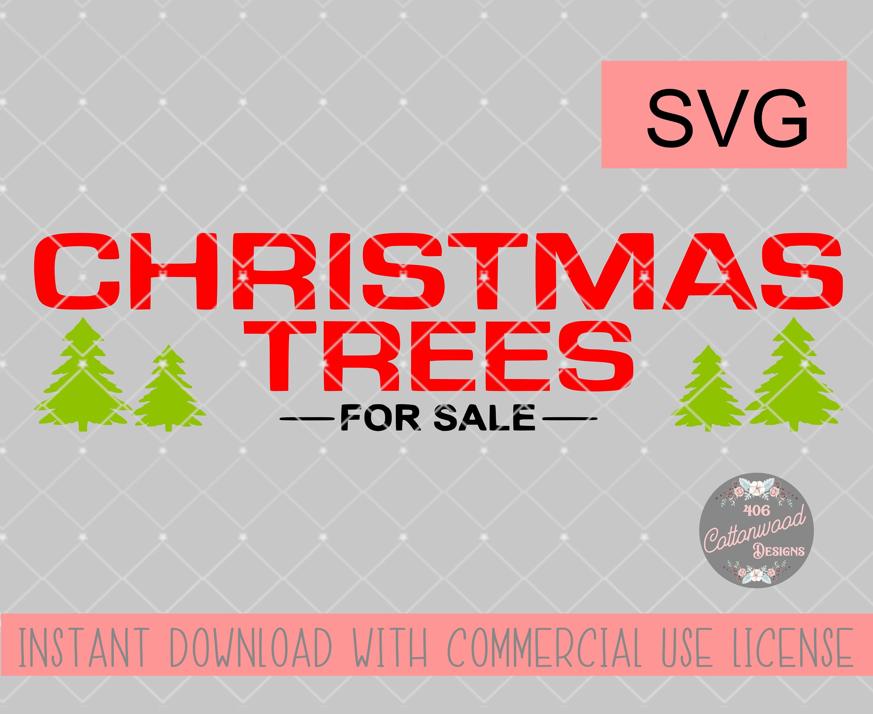 Download Christmas Trees For Sale Svg Cut File Christmas Svg File Etsy