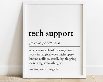 Tech Support Definition Print, Printable Wall Art, Digital Download Print, Tech Support Noun, Tech Support Gift