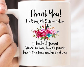 Sister in Law Mug - Perfect Gift For Sister In Law