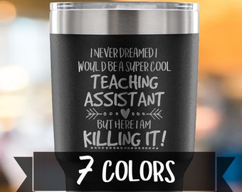 Teaching Assistant Travel Mug, Stainless Steel Tumbler, Super Cool Occupation Gift Ideas, Killing It Coffee Mug, Teaching Assistant Tumbler