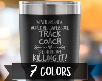 Track Coach Travel Mug, Stainless Steel Tumbler, Super Cool Occupation Gift Ideas, Killing It Coffee Mug, Track Coach Tumbler