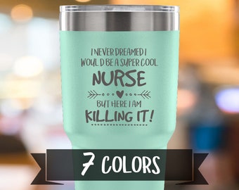 Super Cool Nurse Travel Mug, Occupational Mug, Killing It, Nurse Tumbler, Mug Nurse, Gift Nurse, Coffee Mug Nurse, MugStainless Travel Mug