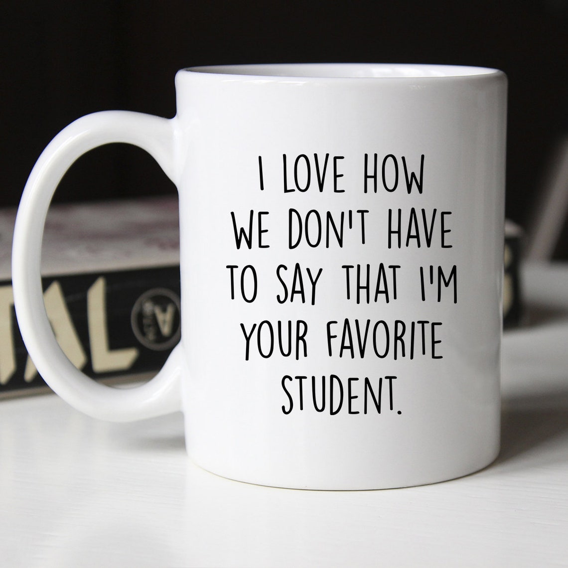 Favorite Student Mug Student Mug Best Student Ever Mug Etsy