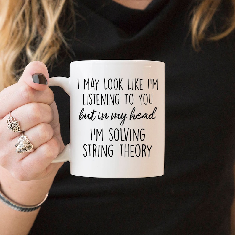 String Theory Mug, Physics Mug, Physicist Gifts, In My Head I'm Solving String Theory, Big Bang Theory, Funny Coffee Mug, Gift Ideas 2018 image 1