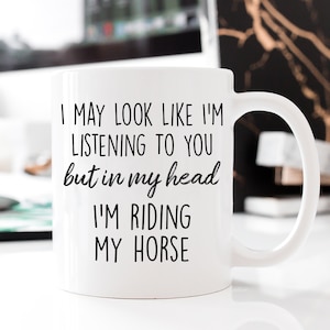 Horse Gifts Horse Mug Horse Riding Gifts Horse Riding Mug In My Head I'm Riding My Horse Mug, Gift Ideas image 9