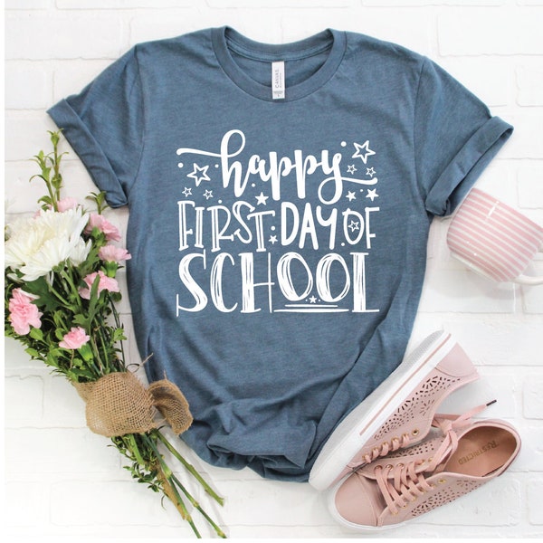 Happy First Day of School Shirt / Teacher Shirt / Beginning of the School Year Shirt / Counselor / Special Education / Principal / Counselor