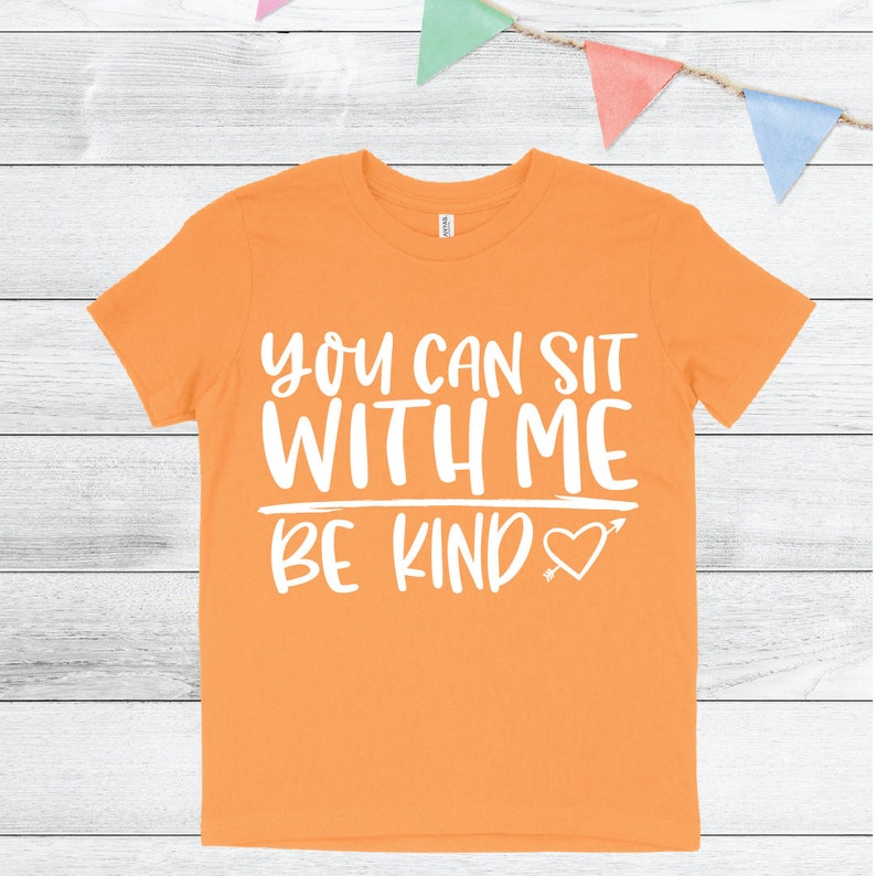 Kid/'s Shirt Bully Prevention Month Kid/'s Bully Shirt Unity Day BE KIND You Can Sit With Me