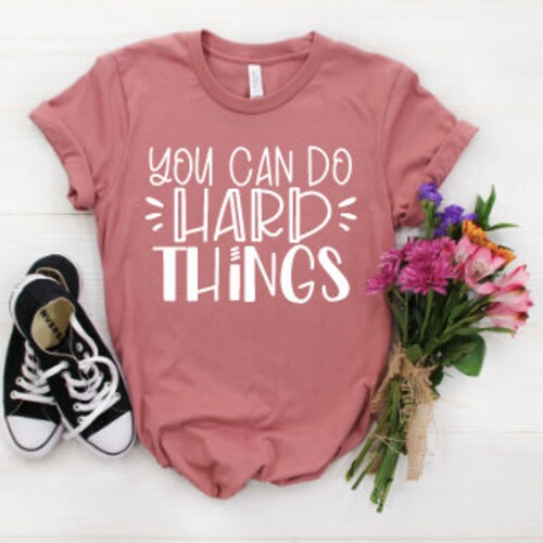 You Can Do Hard Things Tee main image 1