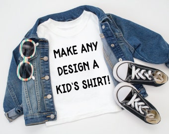 Make Any Design a Kid's Shirt