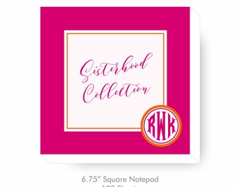 Sisterhood Collection Notepad, Choose your Custom Pattern, Monogram or Name, 6.75" Square with 100 sheets