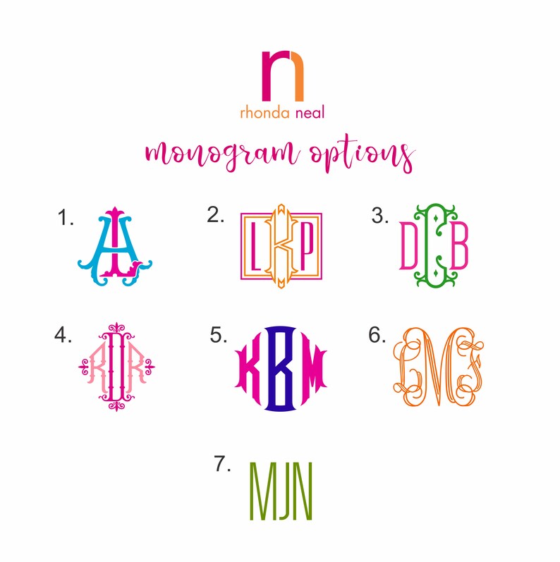 May include: Seven different monogram options are shown. The options are numbered 1 through 7. The monogram options include a variety of fonts, styles, and colours. The text "rhonda neal" and "monogram options" are also shown.