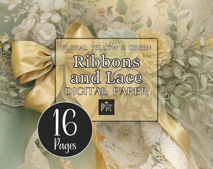 Ribbons and Lace Digital Paper Pack, Floral Junk Journal Background Pages in Yellow and Green, Art Journaling and Wedding Card Making