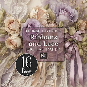 Ribbons and Lace Digital Paper Pack, Floral Junk Journal Background Pages in Lavender, Scrapbooking and Wedding Card Making