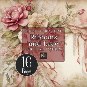 Ribbons and Lace Digital Paper Pack, Floral Junk Journal Background Pages in Berry Pink, Decoupage, Scrapbooking and Wedding Card Making