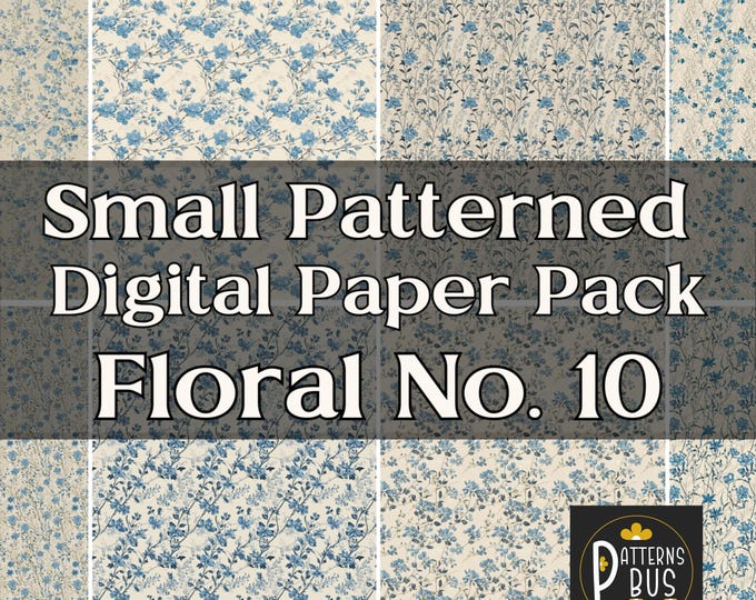Small Floral Pattern Digital Paper Pack No. 10 in hues of Blue and Cream | Printable Backgrounds for Junk Journal | Instant Download