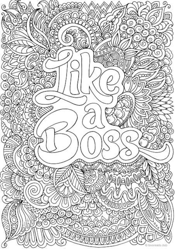 Like A Boss Printable Adult Coloring Page From Favoreads Coloring Book Pages For Adults Coloring Sheets Coloring Designs