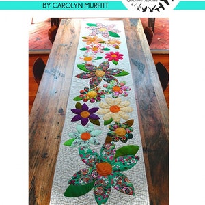 Blossoms Table Runner Quilt Pattern from Free Bird Quilting Designs - Floral applique table runner quilt pattern
