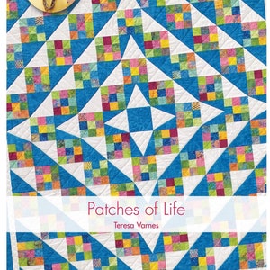 Patches of Life Quilt Pattern, Quilt in a Day, Print From Home, Download Now,Downloadable Pattern, Digital Download, Quilting Patterns,