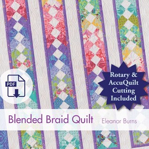 Blended Braid Digital Download Quilt Pattern - Eleanor Burns Signature Pattern, instant download easy quilt PDF, print TODAY