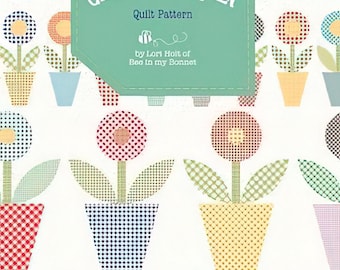 Gingham Garden Quilt Pattern by Lori Holt of Bee in my Bonnet