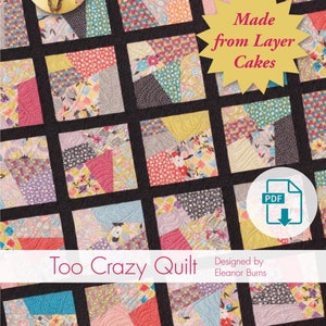 Too Crazy Digital Download Quilt Pattern - Eleanor Burns Signature Patterns, easy layer cake quilt, instant quilt PDF, print from home TODAY