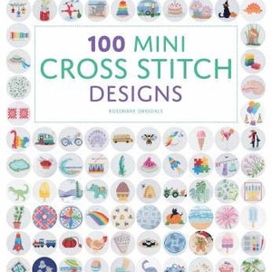 100 Mini Cross Stitch Sampler Book with Tons of Ideas for Embroider Hoops or Frames Featuring Contemporary Designs and Subjects