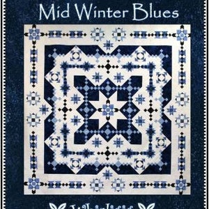 Mid Winter Blues Monochromatic Quilt Pattern in Various Shades of Blue by Whirligig Designs Comes in Three Sizes