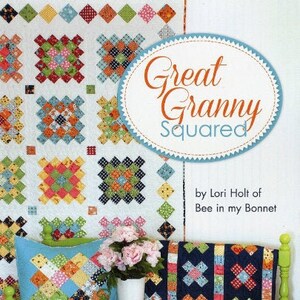 Great Granny Squared Pattern Book, Lori Holt, Bee in my Bonnet, (ISE-903)