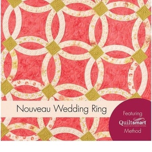 Quilt in a Day Eleanor Burns Pattern, Nouveau Wedding Ring Quilt Pattern