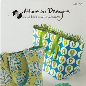 Atkinson Designs: Stand N Stow Bag Pattern - 3 Sizes included