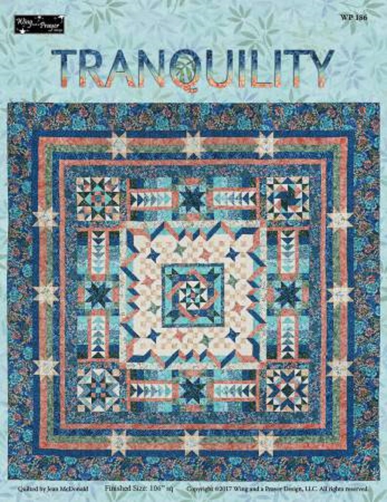 Tranquility Quilt Pattern by Wing and a Prayer Blue Quilts Etsy