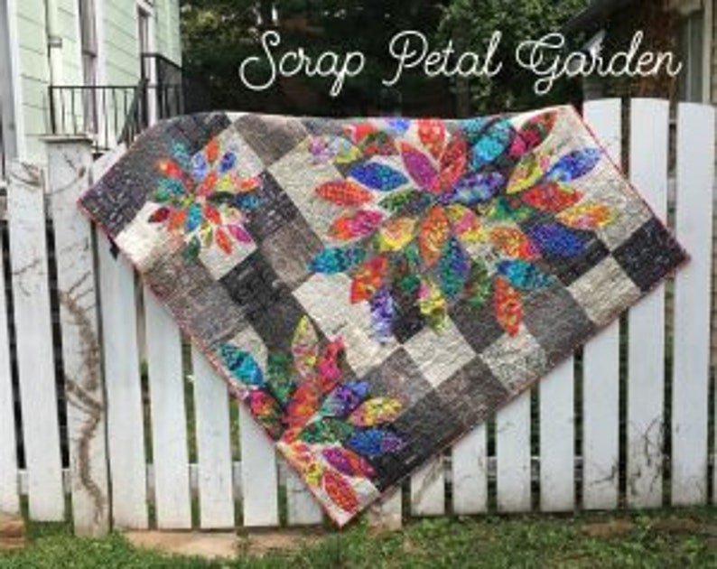 Scrappy Floral Quilt Pattern Pt Scrap Petal Garden By Woods Etsy