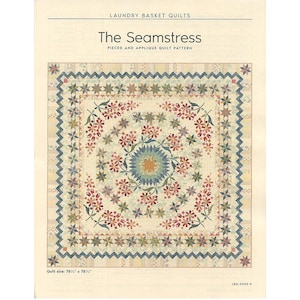 Seamstress Quilt Pattern by Edyta Sitar for Laundry Basket Quilts - Pieced and appliqué quilt pattern