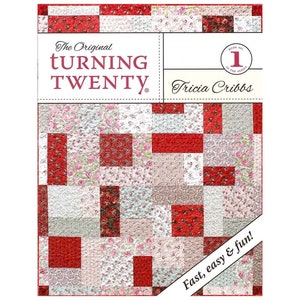 May include: The Original Turning Twenty quilt pattern book, book 1 in the series, by Tricia Cribbs. The cover features a red, white, and pink patchwork quilt design with the text "Fast, easy & fun!"