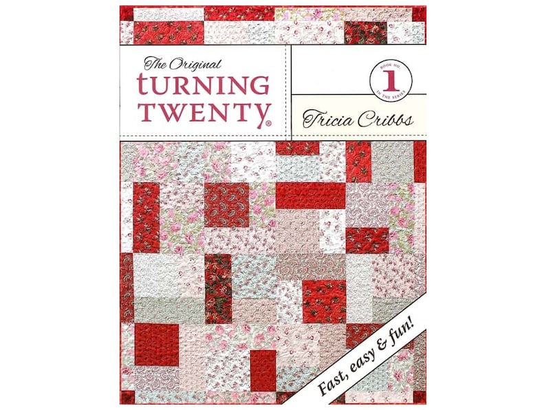 May include: The Original Turning Twenty quilt pattern book, book 1 in the series, by Tricia Cribbs. The cover features a red, white, and pink patchwork quilt design with the text "Fast, easy & fun!"