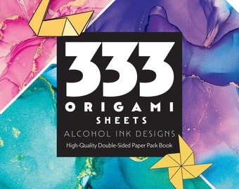 333 Origami Sheets Alcohol Ink Designs in abstract, marble-like patterns printed on double-sided colored paper.