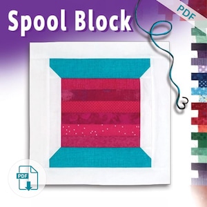 Spool Digital Download Quilt Block Pattern - Sew Many Notions with Quilt in a Day, instant download easy quilt PDF, print TODAY