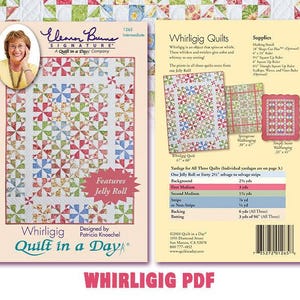 Instant Download - Whirligig: Eleanor Burns Signature Quilt Pattern by Quilt in a Day