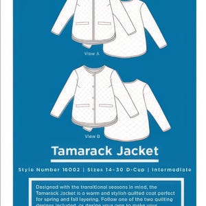 May include: A line drawing of a quilted jacket pattern with two different views. The pattern is called the "Tamarack Jacket" and is for sizes 14-30 D-Cup. The text "GrainLine Studio" is at the top of the image.